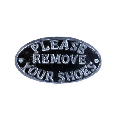 Please Remove Your Shoes Polished Aluminium Sign 17cm