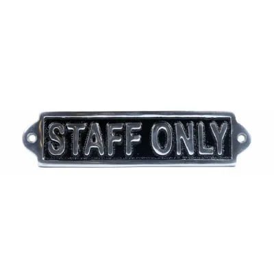 Staff Only Sign Polished Aluminium Sign 22cm