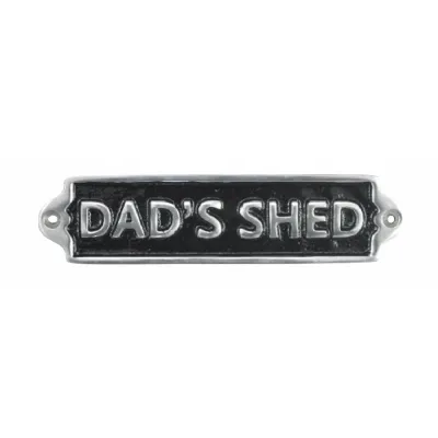 Dad's Shed Polished Aluminium Sign 20cm