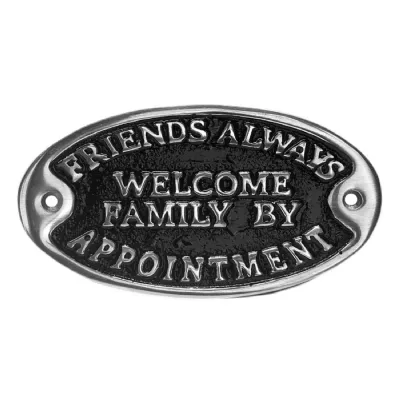 Friends Always Welcome Sign Polished Aluminium 17cm