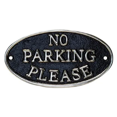 No Parking Please Sign Polished Aluminium 17cm