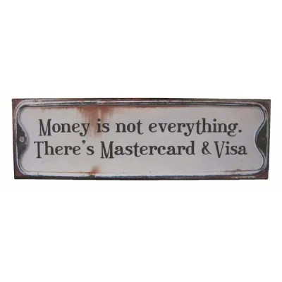Metal Plaque 'Money is Not Everything' 48cm